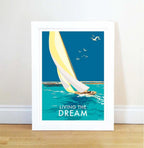 Vintage Seaside Poster – Living the Dream Sailing Print by BeckyBettesworth (living-the-dream)