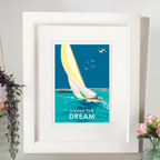 Vintage Seaside Poster – Living the Dream Sailing Print by BeckyBettesworth (living-the-dream)